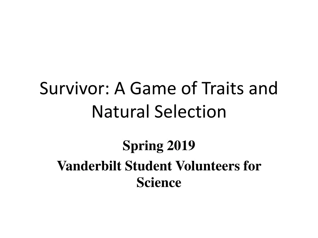 survivor a game of traits and natural selection