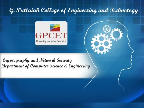 Cryptography and Network Security Department of Computer Science &amp; Engineering