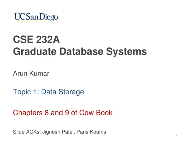 CSE 232A Graduate Database Systems