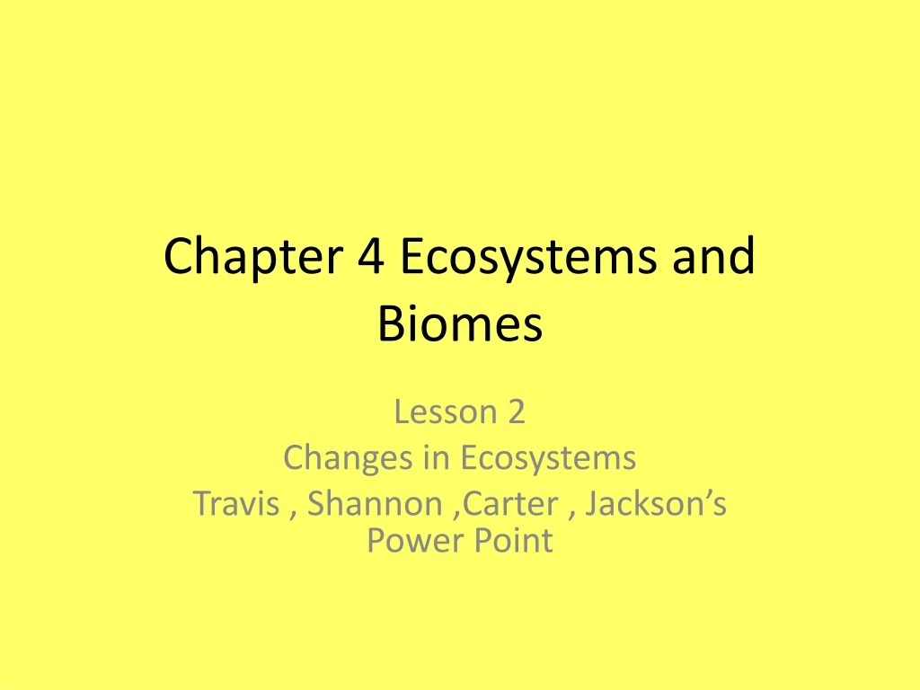 chapter 4 ecosystems and biomes