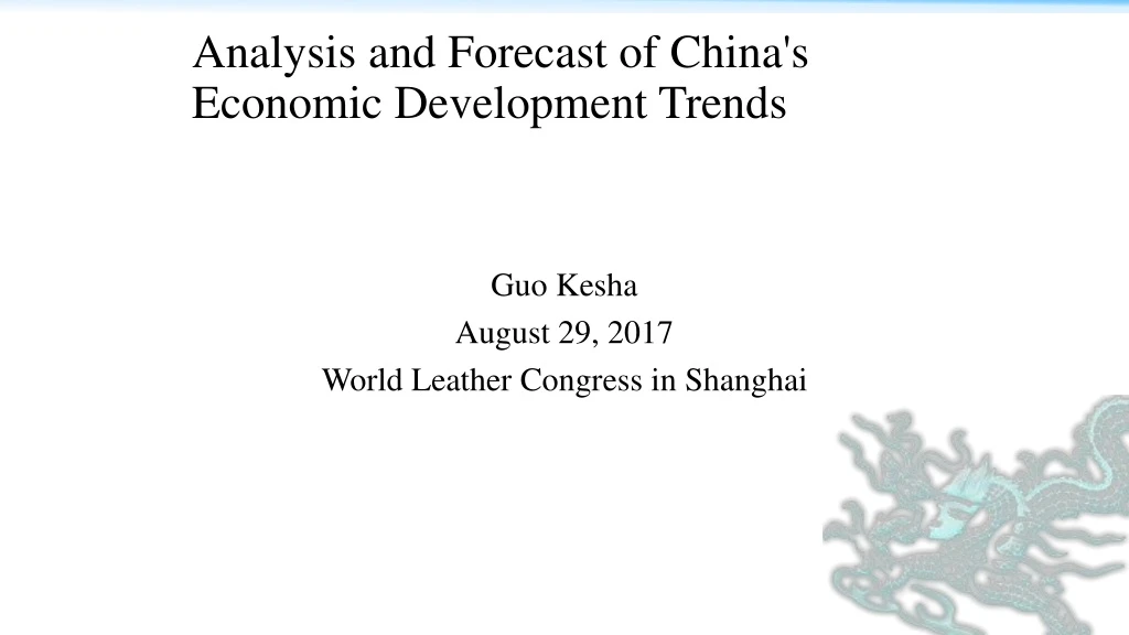 analysis and forecast of china s economic development trends
