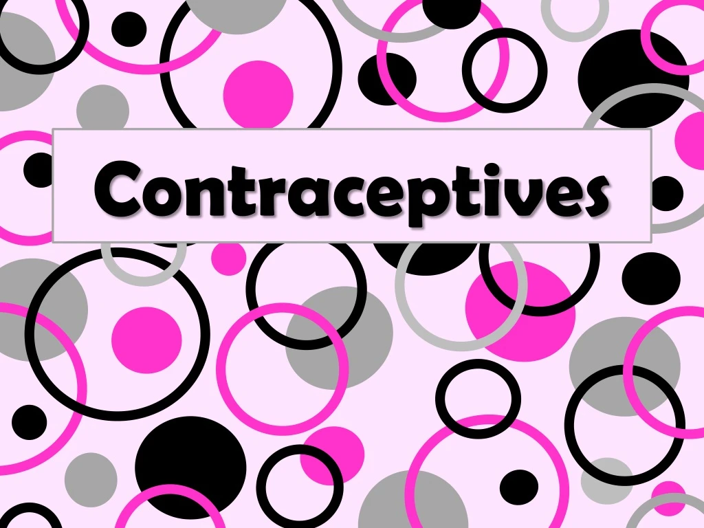 contraceptives