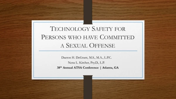 Technology Safety for Persons who have Committed a Sexual Offense