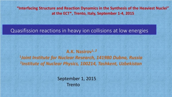 Quasifission reactions in heavy ion collisions at low energies