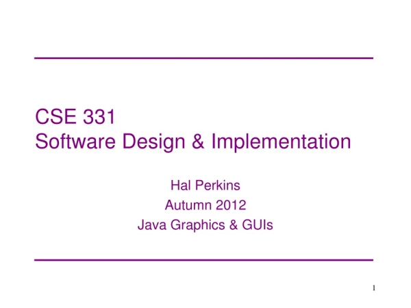 CSE 331 Software Design &amp; Implementation