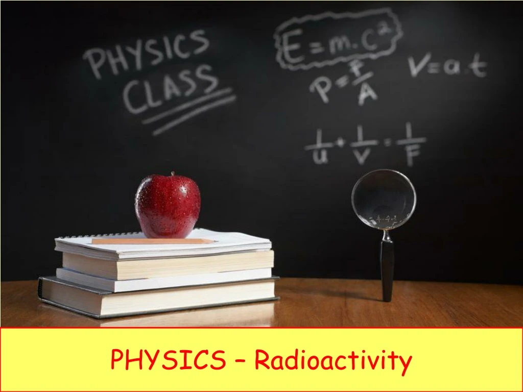 physics radioactivity