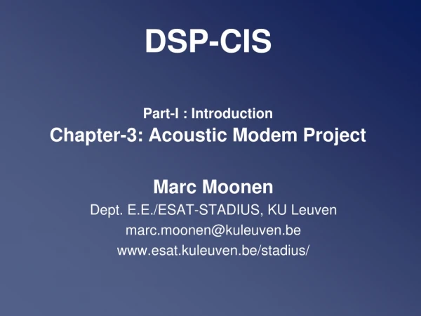 DSP-CIS Part-I : Introduction Chapter -3: Acoustic Modem Project