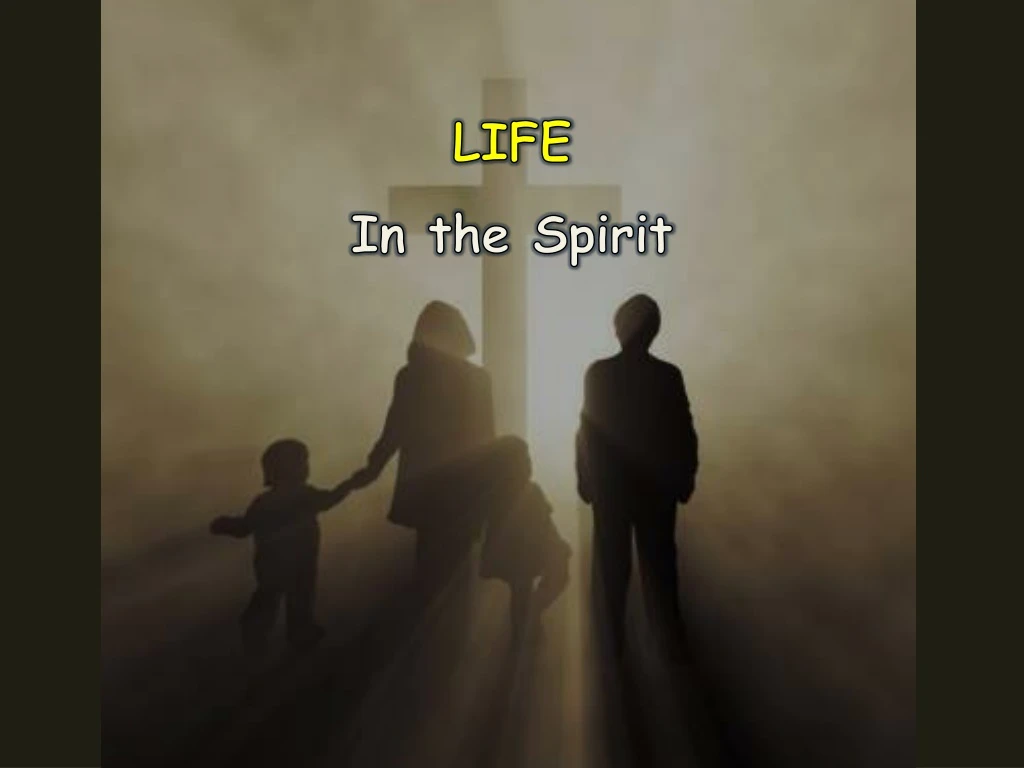 life in the spirit