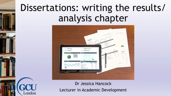 Dissertations: writing the results/ analysis chapter