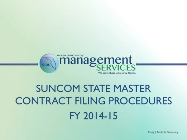 SUNCOM State Master Contract Filing Procedures FY 2014-15