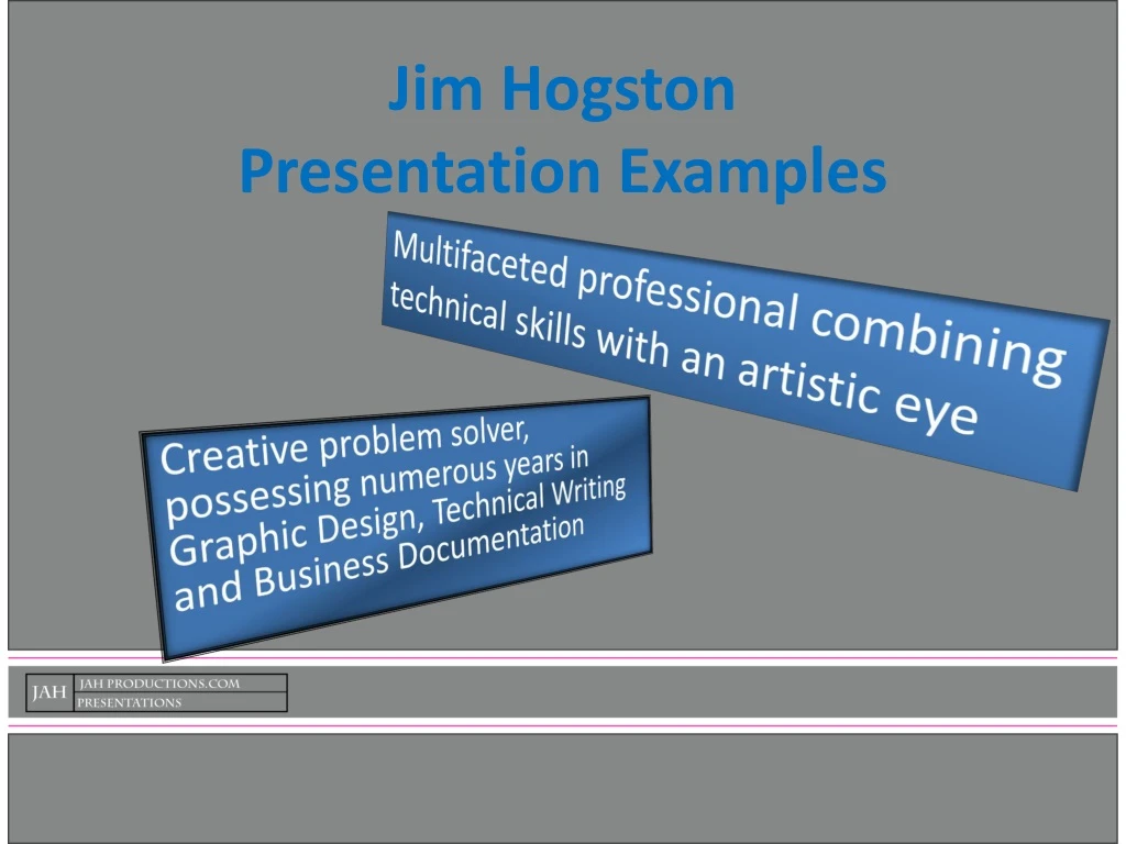 jim hogston presentation examples