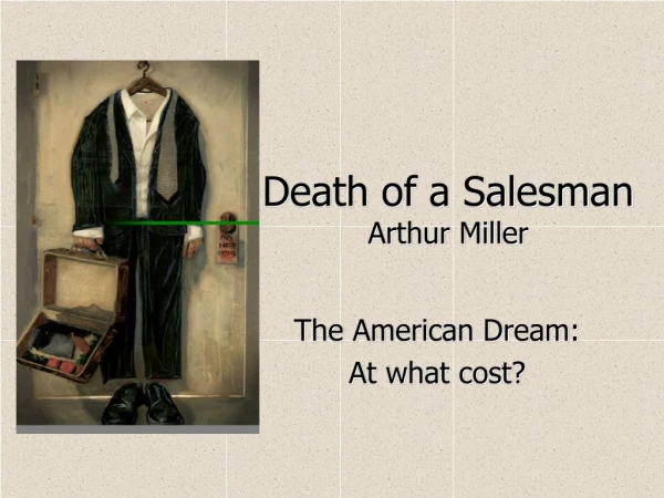 Death of a Salesman Arthur Miller