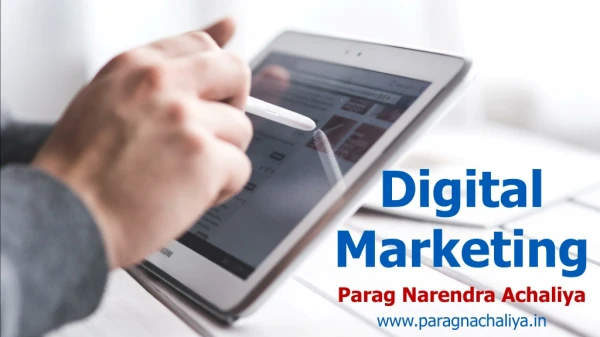 Digital Marketing Parag Narendra Achaliya paragnachaliya