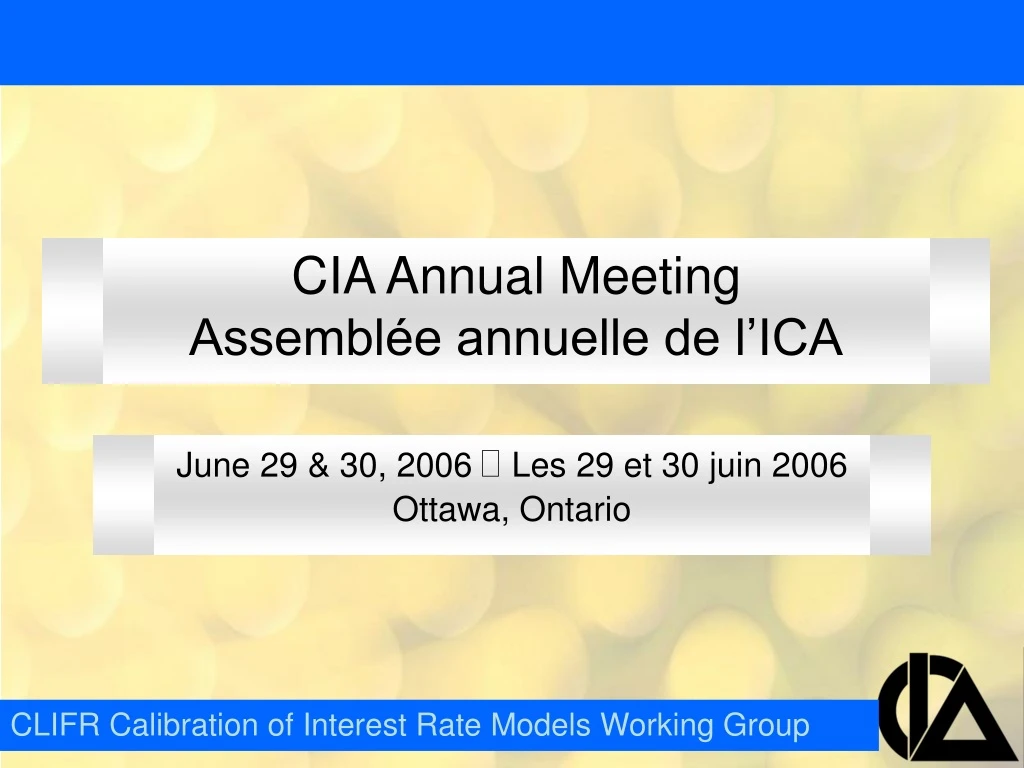 cia annual meeting assembl e annuelle de l ica