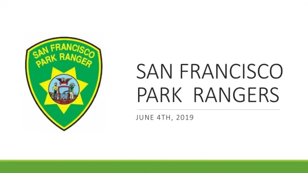 SAN FRANCISCO PARK  RANGERS