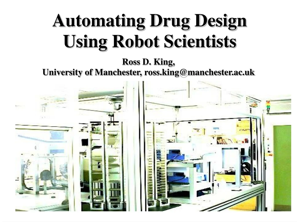 automating drug design using robot scientists