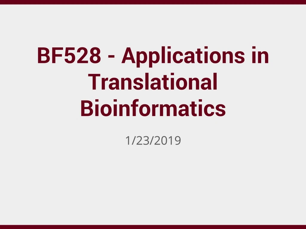bf528 applications in translational bioinformatics