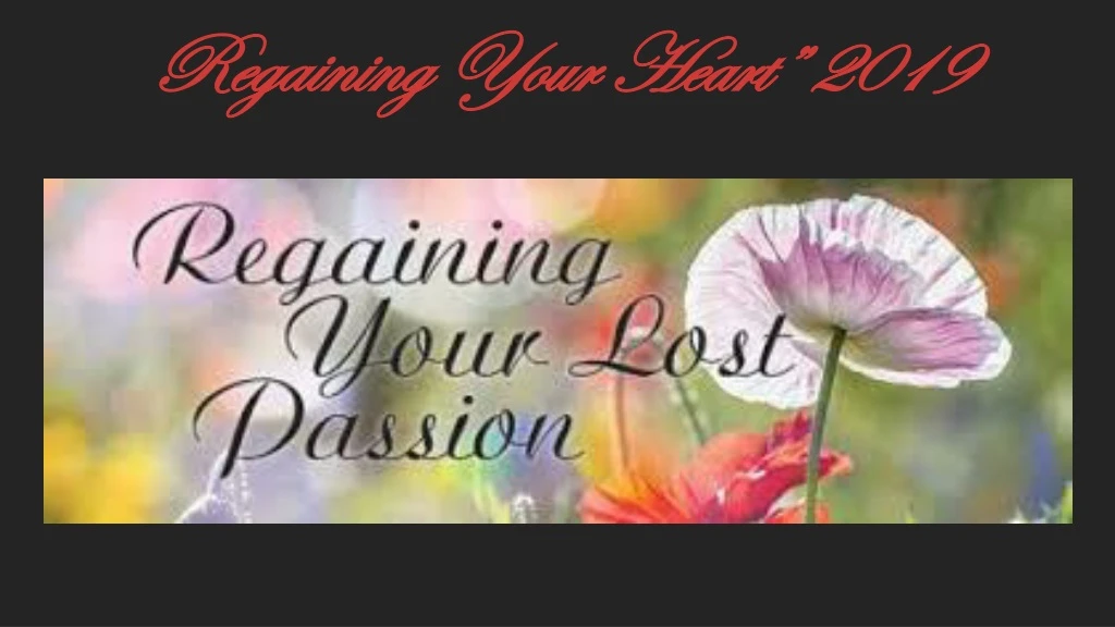 regaining your heart 2019