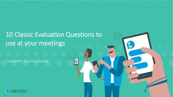 10 Classic Evaluation Questions to use at your meetings