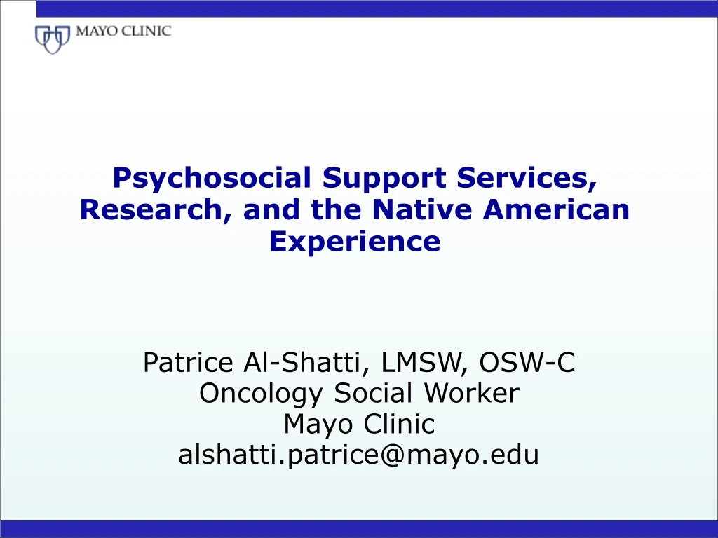 psychosocial support services research and the native american experience