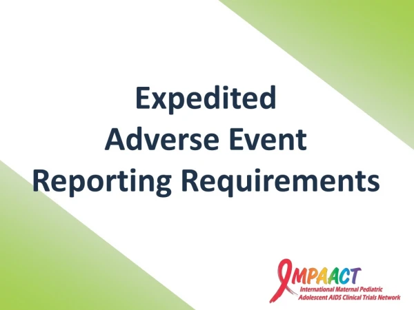 Expedited Adverse Event Reporting Requirements