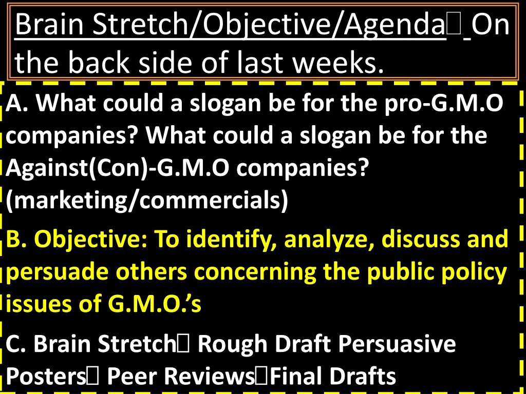 brain stretch objective agenda on the back side of last weeks