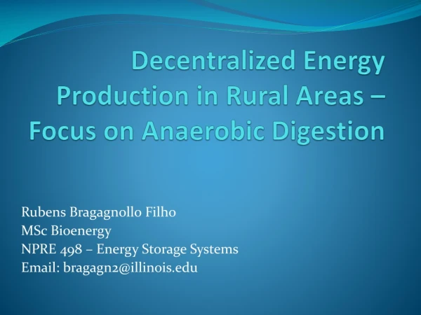 Decentralized Energy Production in Rural Areas – Focus on Anaerobic Digestion