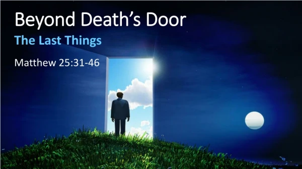 Beyond Death’s Door