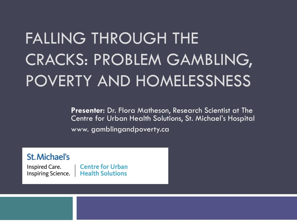 falling through the cracks problem gambling poverty and homelessness