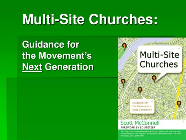 Multi-Site Churches: Guidance for the Movement’s Next Generation