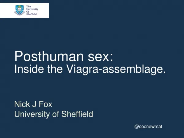Posthuman sex: Inside the Viagra-assemblage.