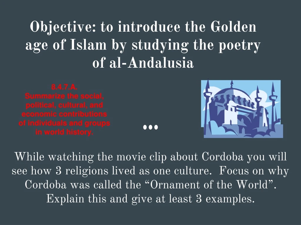 objective to introduce the golden age of islam by studying the poetry of al and a l u sia