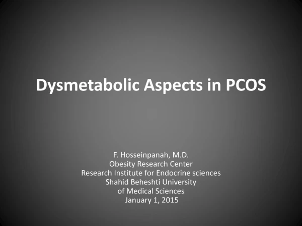 Dysmetabolic Aspects in PCOS