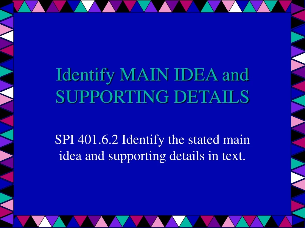 identify main idea and supporting details