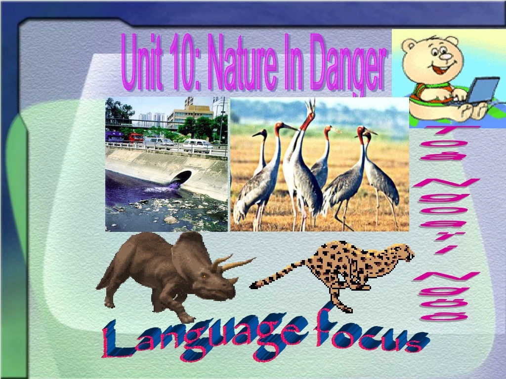 unit 10 nature in danger
