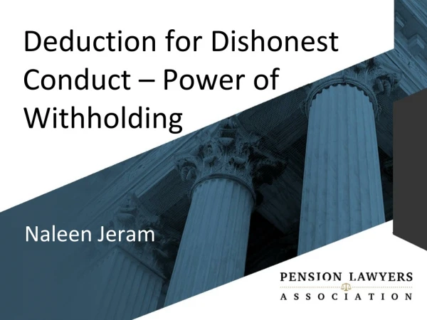 Deduction for Dishonest Conduct – Power of Withholding