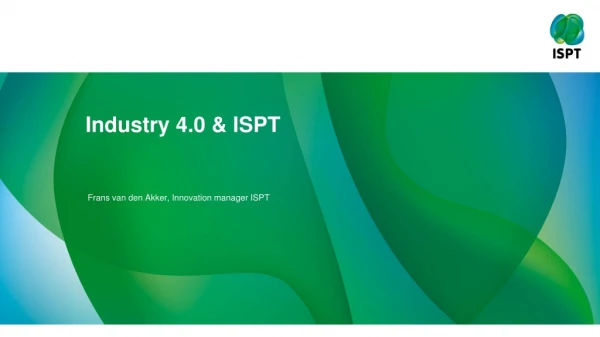Industry 4.0 &amp; ISPT