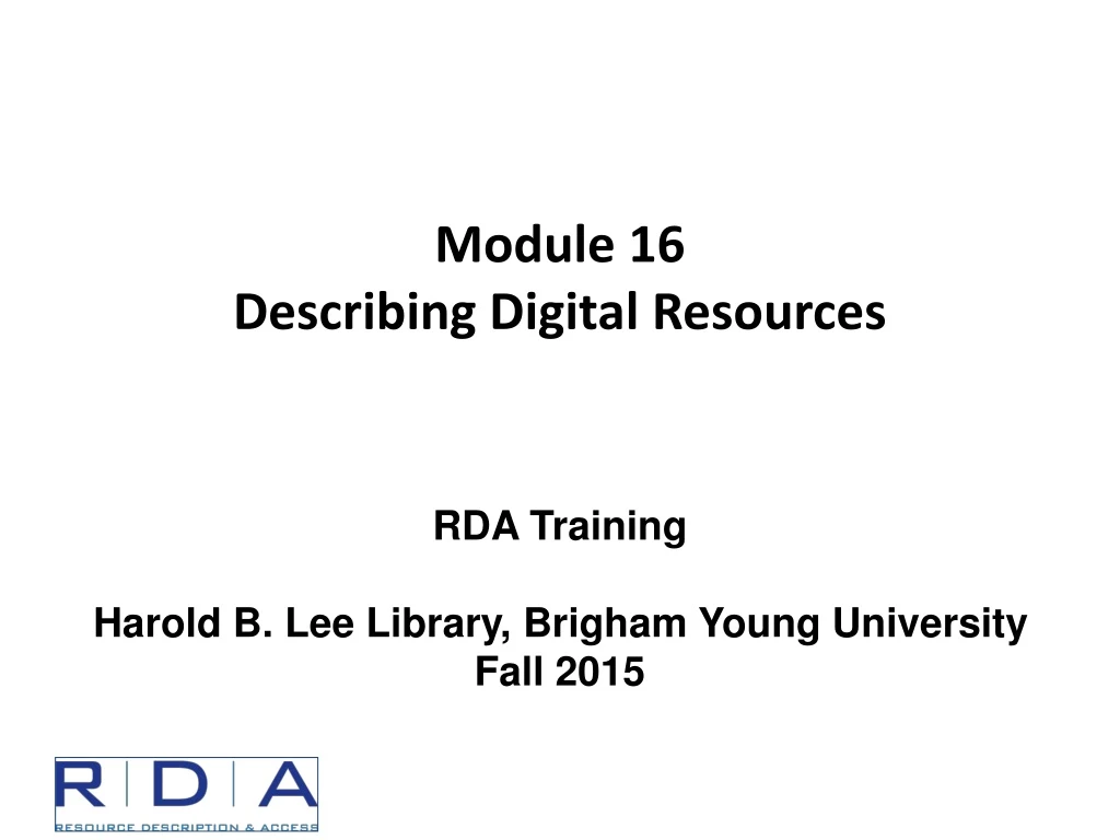 module 16 describing digital resources
