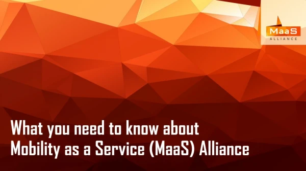 What you need to know about Mobility as a Service (MaaS) Alliance