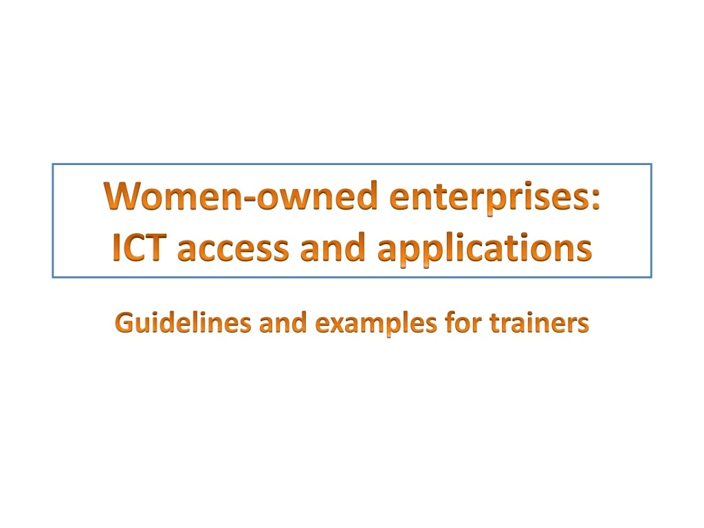 women owned enterprises ict access and applications