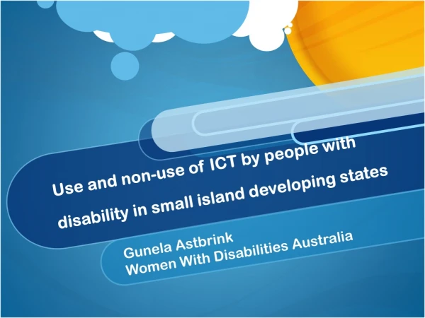 Use and non-use of ICT by people with disability in small island developing states