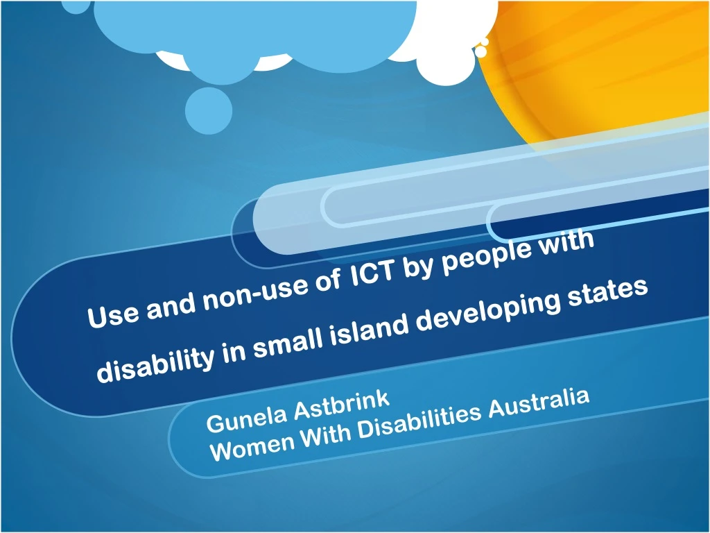 use and non use of ict by people with disability in small island developing states