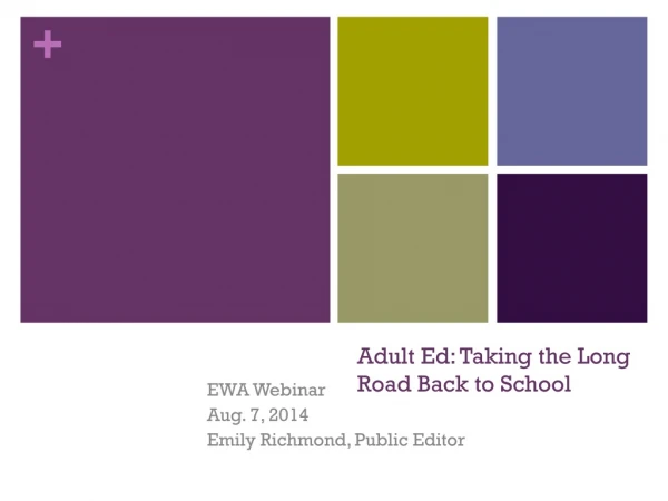 Adult Ed: Taking the Long Road Back to School
