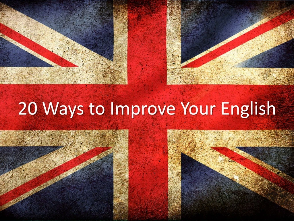 20 ways to improve your english