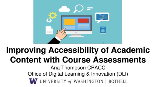 Improving Accessibility of Academic Content with Course Assessments