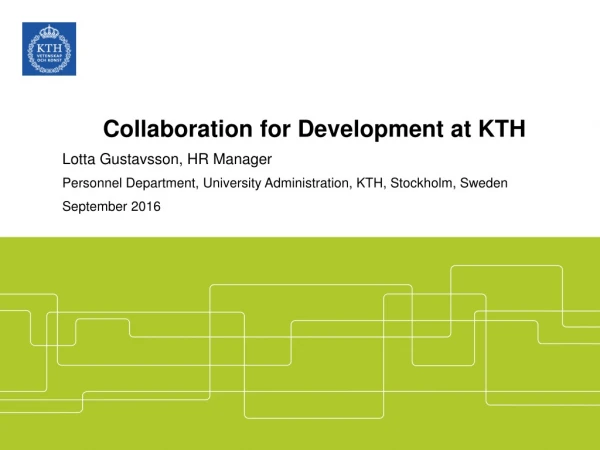 Collaboration for Development at KTH