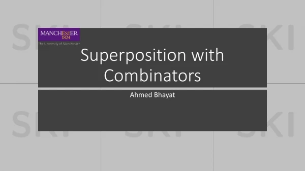 Superposition with Combinators