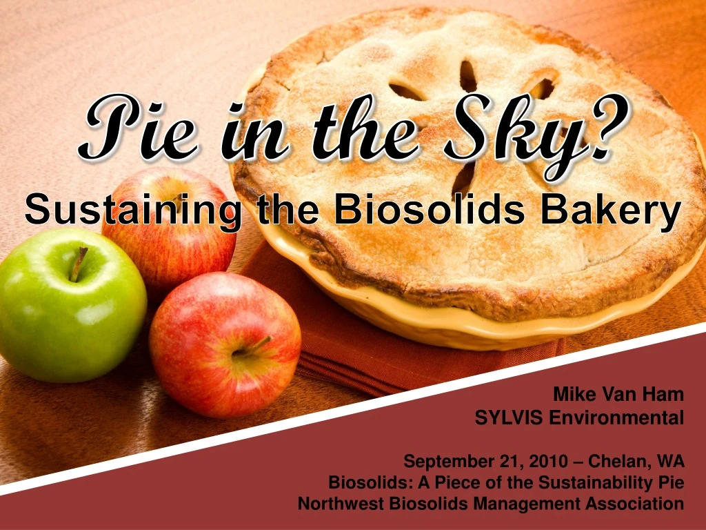 pie in the sky sustaining the biosolids bakery