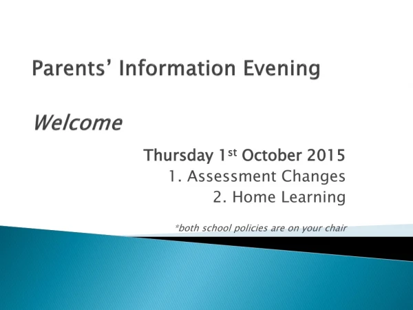 Parents’ Information Evening Welcome
