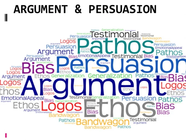 ARGUMENT &amp; PERSUASION